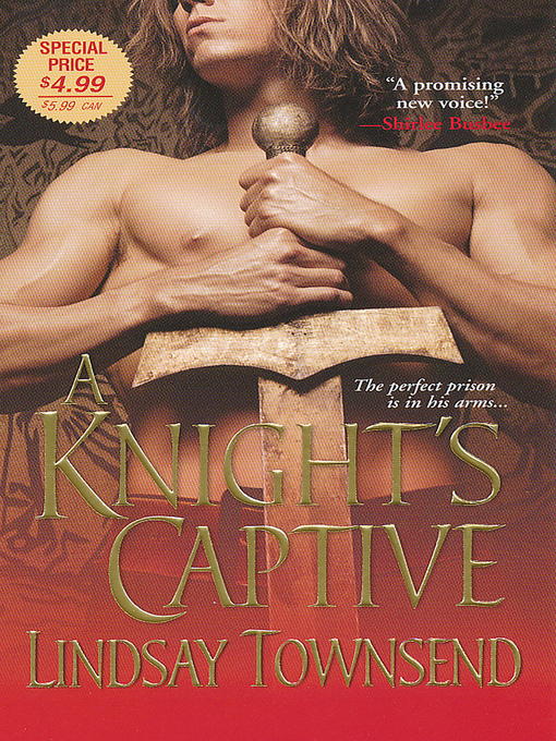 Title details for A Knight's Captive by Lindsay Townsend - Available